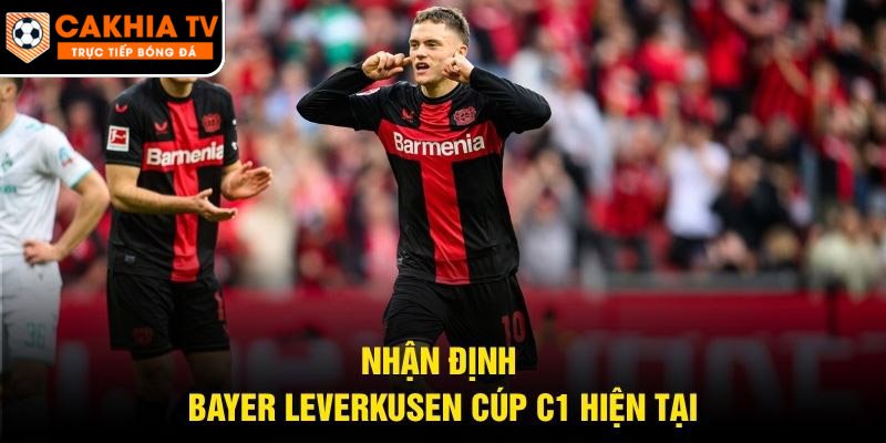 Nhận định Bayer Leverkusen cúp C1 hiện tại