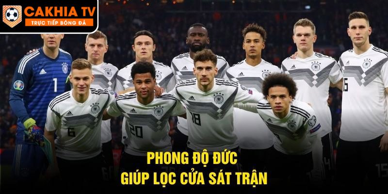 Phong độ Đức giúp lọc cửa sát trận